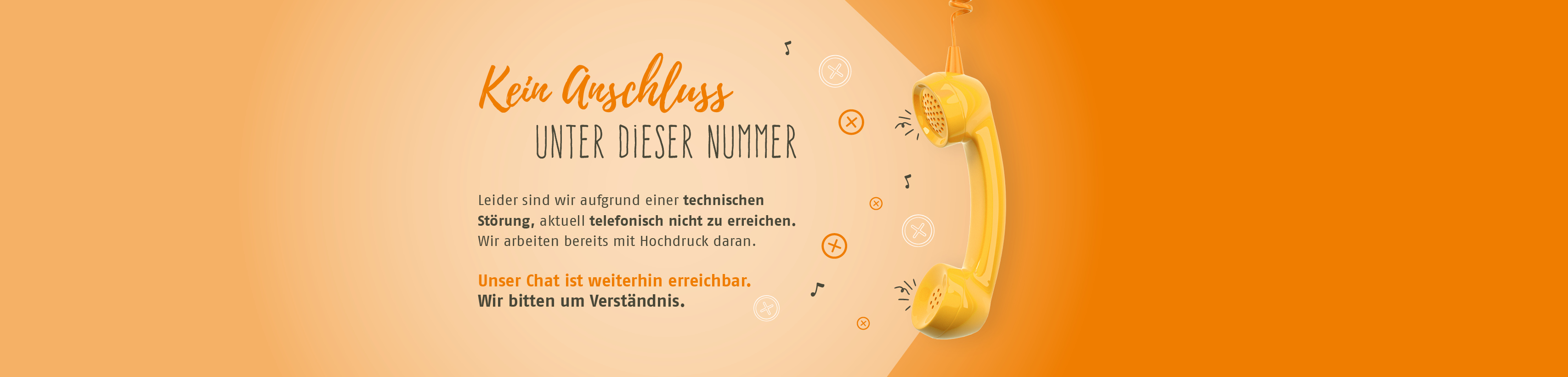 Kein Anschluss unter dieser Nummer. Leider sind wir aufgrund einer technischenSt�rung, aktuell telefonisch nicht zu erreichen.