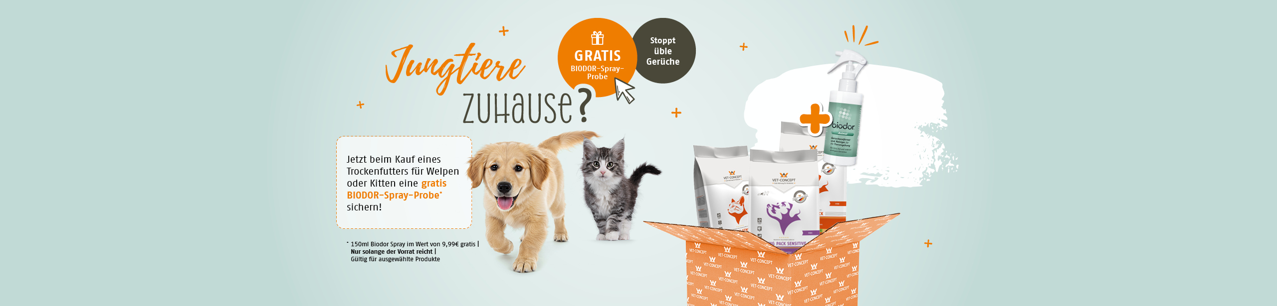 Jungtiere Zuhause? Jetzt beim Kauf eines Trockenfutters f�r Welpen oder Kitten eine gratis BIODOR-Spray-Probe sichern.