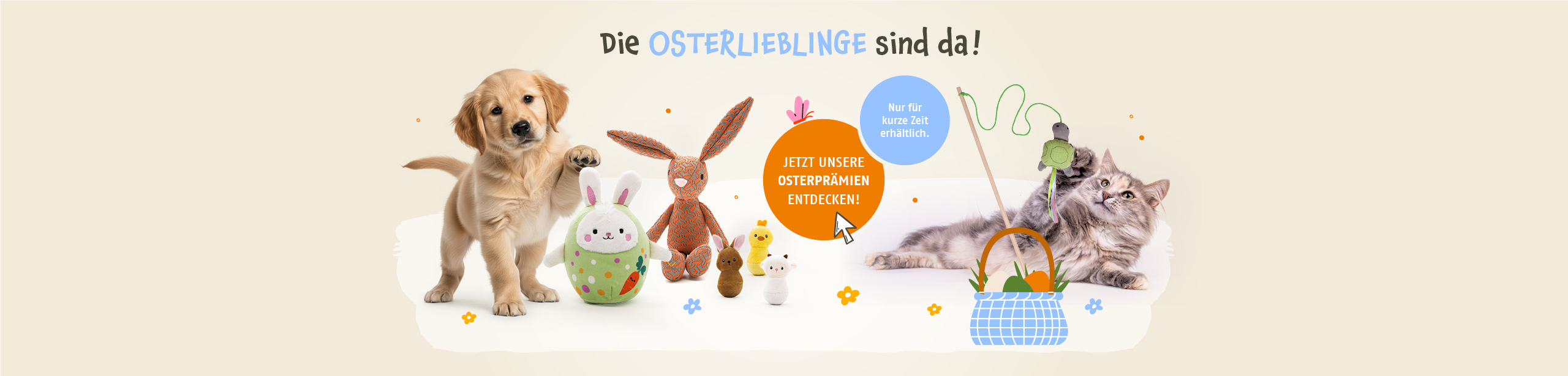Die Osterlieblinge sind da! Jetzt unsere neuen Osterpr�mien entdecken.