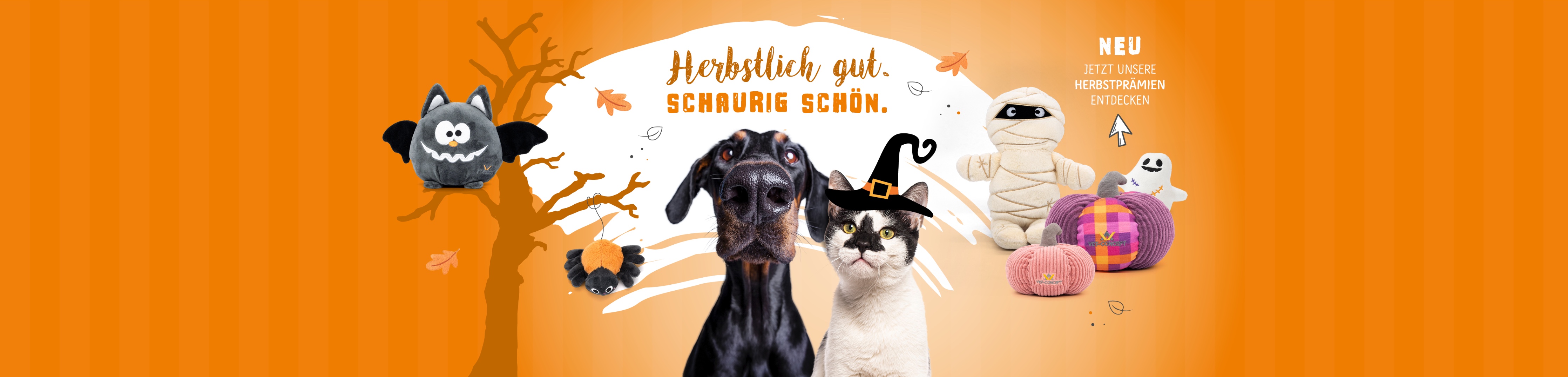 Jetzt neu in unserem Pr�mienshop. Unsere Herbstpr�mien: Spinne Kathi, Mumie Andy und K�rbis klein und gro�. Jetzt die neuen Spielzeuge f�r Ihre Vierbeiner entdecken.