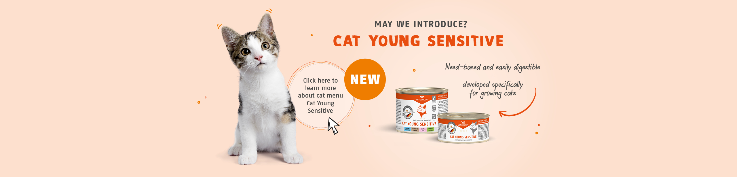 D�rfen wir vorstellen? Katzenmen� Cat Young Sensitive. Bedarfsgerecht & leicht verdaulich - speziell entwickelt f�r heranwachsende Katzen
