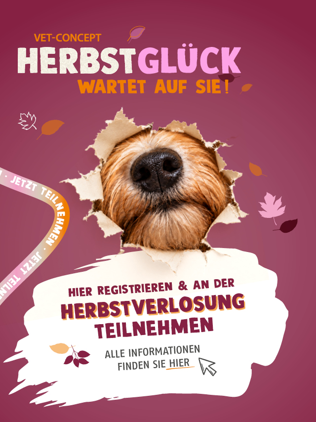 Das Vet-Concept Herbstgl�ck wartet auf Sie. Jetzt im Aktionszeitraum vom 01.10. bis 11.11.2026 registrieren und an der Herbstverlosung teilnehmen.